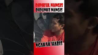 DIPIKUL NANGIS DIDUNKE NANGIS [upl. by Haelat]