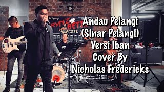 Sinar Pelangi Versi Iban  Andau Pelangi  Cover By Nicholas Fredericks song by Projector Band [upl. by Beach]