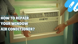 How to Repair Your Window Air Conditioner [upl. by Yelad]