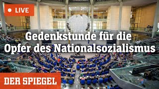 Livestream Der Bundestag gedenkt der Opfer des Nationalsozialismus  DER SPIEGEL [upl. by Mariko]