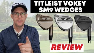 Titleist Vokey SM9 Wedges Quick Review [upl. by Atiuqehc464]