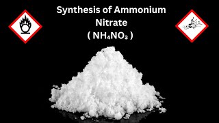 Synthesis of Ammonium Nitrate  NH₄NO₃   Ammonium Nitrate Fertilizer [upl. by Oneida]