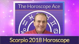 Scorpio 2018 Horoscope [upl. by Ossy946]