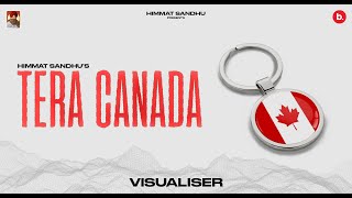 Tera Canada  Himmat Sandhu  Haakam  Latest Punjabi Songs 2023 [upl. by Seif]