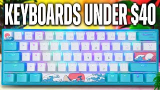 The BEST GAMING Keyboards Under 40 [upl. by Urien454]