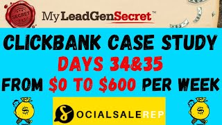 Social Sale Rep  My Lead Gen Secret 0 600Wk Case Study  Days 34amp35 [upl. by Ailiec]