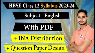 HBSE Class 12 English Syllabus 202324 PDF with Question Paper Design and Marking Scheme 2024 [upl. by Cleti]