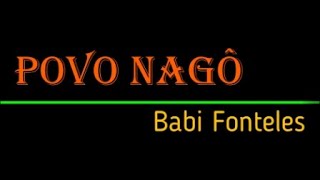 Povo Nagô  Babi Fonteles Itália 1992 [upl. by Mcroberts455]