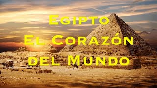 ⭐️ EGIPTO El Corazón del Mundo Tema 129 [upl. by Savdeep628]