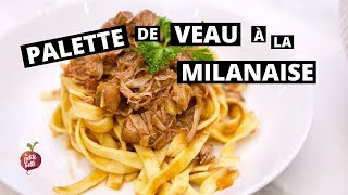 PALETTE DE VEAU MILANAISE 🍖osso buco facile La petite bette [upl. by Isyak]