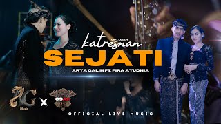 KATRESNAN SEJATI  ARYA GALIH FT FIRA AYUDHIA  AG MUSIC X CSAE  Official Live Music [upl. by Agan]