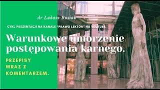 Warunkowe umorzenie postępowania karnego Prawo karne postępowanie karne prawo karne wykonawcze [upl. by Ailene]