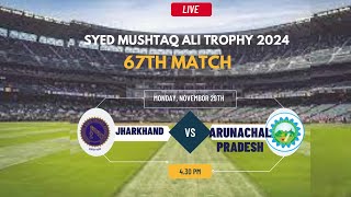 Arunachal Pradesh vs Jharkhand T20 Match Live Syed Mushtaq Ali Trophy 2024 [upl. by Aryt]