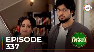 Mithai  Ep  337  Sneak Peek  Soumitrisha  Adrit Roy [upl. by Palm]