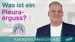 Was ist ein Pleuraerguss  Medizin ABC  Asklepios [upl. by Mckenna]