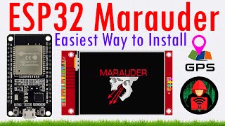 The Easiest Way to Install ESP32 Marauder StepbyStep Guide [upl. by Whitford]