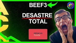 TUDO PERDIDO NA AÇÃO DA MINERVA  VALE A PENA INVESTIR OU VIROU CILADA  beef3 [upl. by Aserehc]