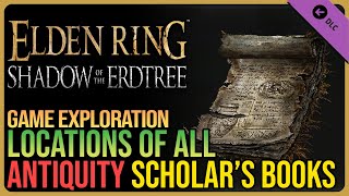 All Antiquity Scholar’s Cookbooks Elden Ring DLC [upl. by Jorgensen355]