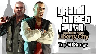 Grand Theft Auto Episodes From Liberty City  Top 50 Songs [upl. by Ainel]