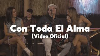 Remmy Valenzuela ft Santivanna  Con Toda El Alma Video Oficial [upl. by Niabi]