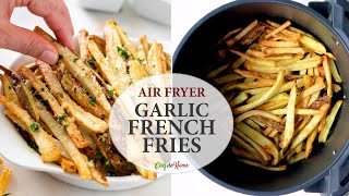 Air Fryer French Fries Garlic Fries How To Cut Perfect Fries [upl. by Nahtanohj]