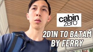 CabinZero Classic Plus 32L  Batam Trip Via Ferry [upl. by Reuven38]