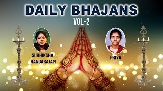 Daily Bhajans  Pachchai Mayil Vaahanane  Priya And Subhiksha Rangarajan [upl. by Sufur]