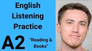 A2 English Listening Practice  Reading and Books [upl. by Iatnwahs]