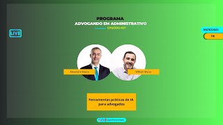 Ferramentas práticas de IA para advogados  Advogando em Direito Administrativo [upl. by Edward]