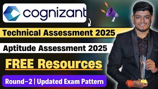 Cognizant Technical Assessment 2025  Cognizant Aptitude Assessment 2025  Pattern amp FREE Resources [upl. by Ahsinac]