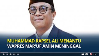 Muhammad Rapsel Ali Menantu Wapres Maruf Amin Meninggal Dunia Diduga Terkena Serangan Jantung [upl. by Anig477]