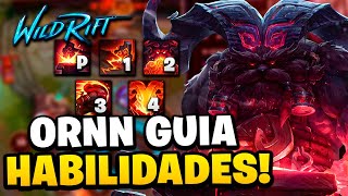 🔥 Ornn GUÍA COMPLETA HABILIDADES COMBOS y MÁS  Wild Rift [upl. by Niriam504]