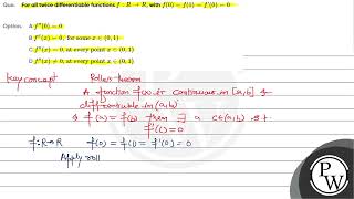 For all twice differentiable functions \f R \rightarrow R\ with \f0\ \f1f\prime0 [upl. by Devaney]