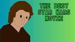 Backstroke of the West  The Best Star Wars Movie [upl. by Imik703]