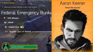 Division 2 Manhunt Aaron Keener Heroic [upl. by Gilburt217]