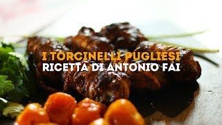 La ricetta dei torcinelli pugliesi di Antonio Fai [upl. by Onailimixam982]