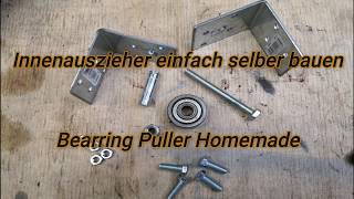 Amazing Bearring Puller tool Homemade Lagerabzieher innen Innenlager Abzieher Werkzeug selber bauen [upl. by Eelymmij]