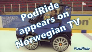 PodRide appears on Norwegian TV 2 NOV 2016 [upl. by Bokaj]