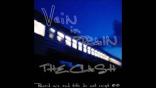 The Clash Funk Mix for fun Vein In Train 1979 [upl. by Ferwerda]