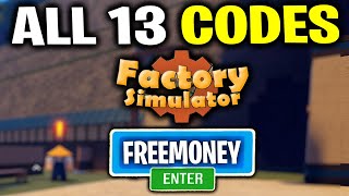 ALL 13 Roblox Factory Simulator WORKING Codes JULY 2021  Factory Simulator Codes [upl. by Bathelda225]