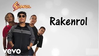 Siakol  Rakenrol Lyric Video [upl. by Ainel]