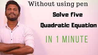 HOW TO SOLVE 5 QUADRATIC EQUATION IN 1 MINUTE  BEST SHORTCUTS  NEW TRICKS  500 PDF  MrJackson [upl. by Kinsler]