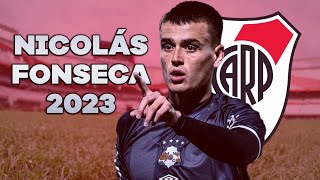 Nicolás Fonseca ► Bienvenido A River • Mejores Jugadas  2023 ᴴᴰ [upl. by Vescuso]