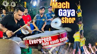 Evergreen Dahi handi Song  Mach Gaya Shor  Agri Boys Banjo party  Dahi Handi Festival 2024 [upl. by Enileqcaj]