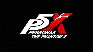 Last Strike  Persona 5 The Phantom X OST [upl. by Elisa]