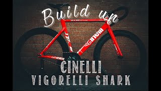 Build up dream bike  Cinelli Vigorelli shark  FixedGear Taiwan [upl. by Mccall]