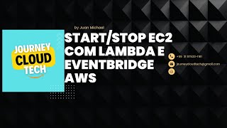 Automatizando startstop de instâncias ec2 AWS com Lambda e Eventbridge [upl. by Maridel]