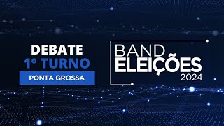 PONTA GROSSA Eleições 2024 Debate na Band dos Candidatos à Prefeitura 1º Turno [upl. by Namilus]