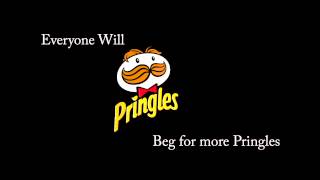 Everyone Will Beg For More Pringles Radio Ad [upl. by Aleta]