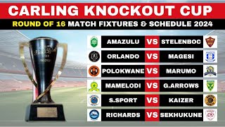 CARLING KNOCKOUT CUP 2024 ROUND OF 16 FIXTURES amp MATCH SCHEDULE  PSL CARLING KNOCKOUT CUP 2024 [upl. by Assetnoc274]